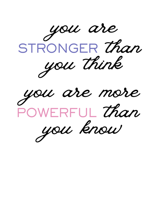 Stronger Than You Think, More Powerful Than You Know