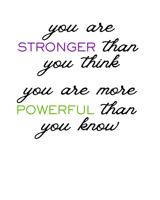 Stronger Than You Think, More Powerful Than You Know