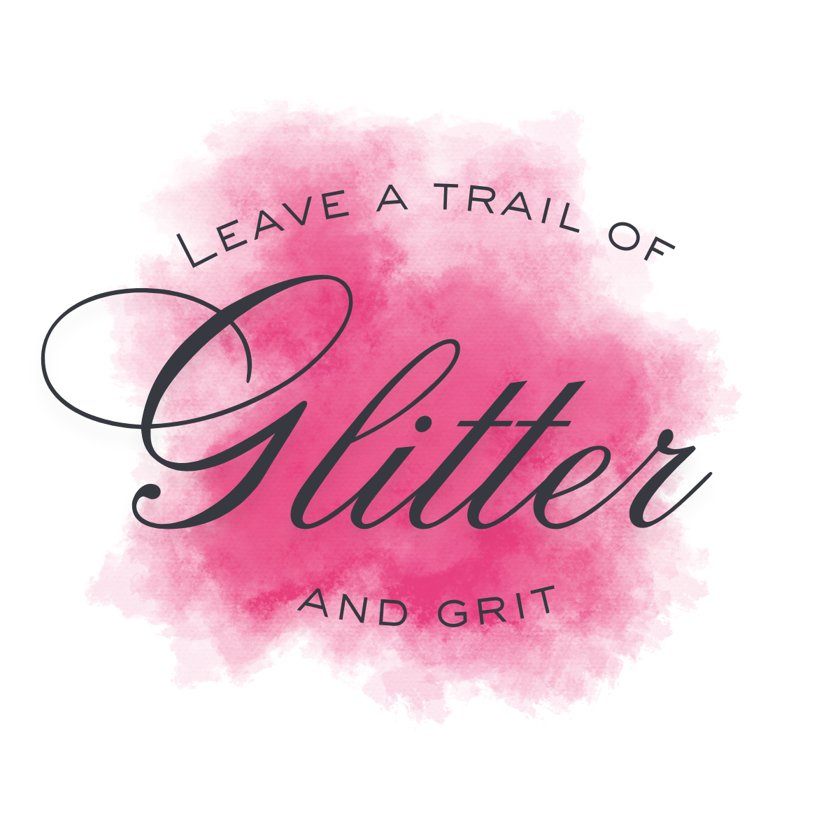 Glitter & Grit